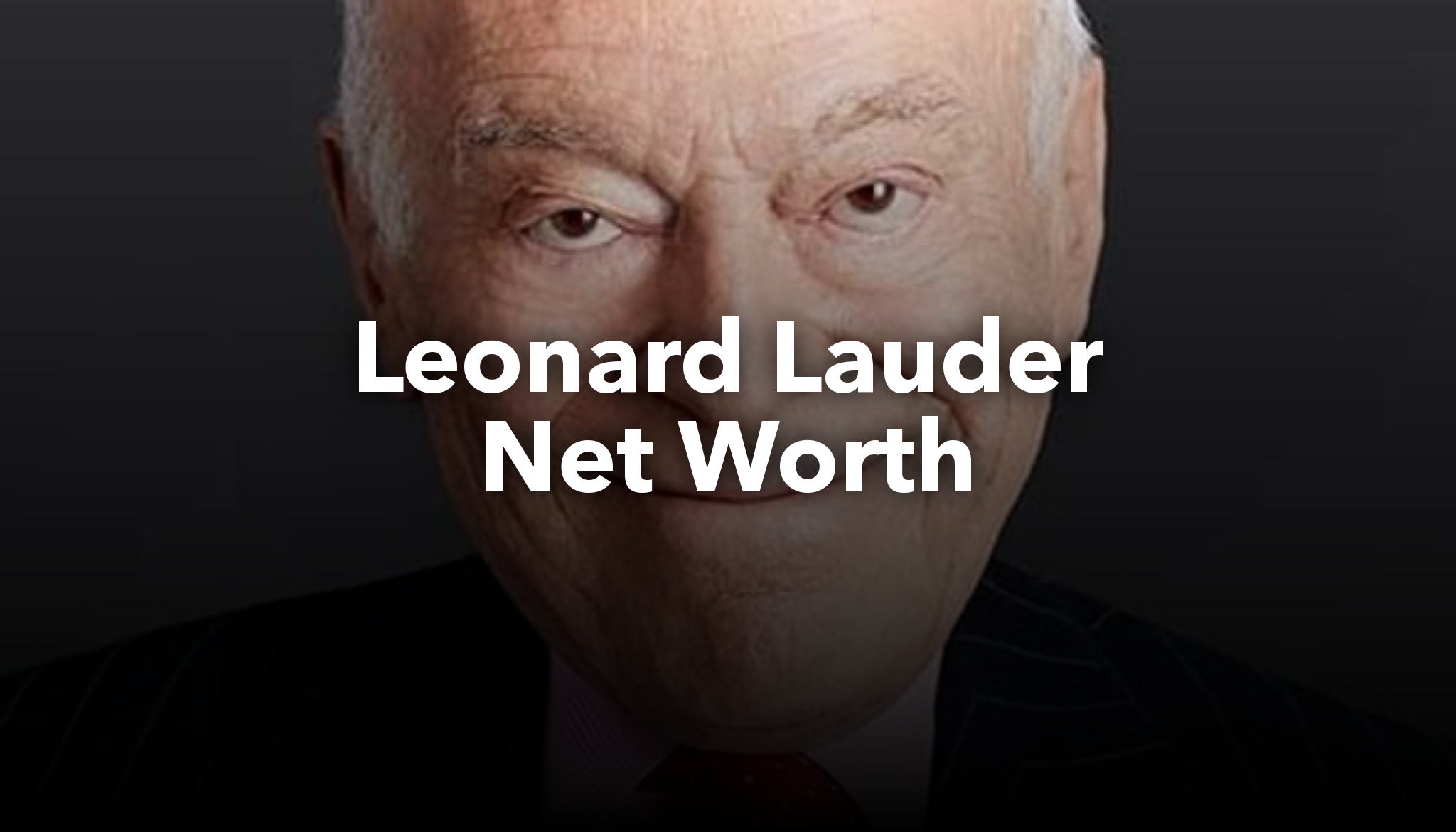 Leonard Lauder Net Worth | nichesss